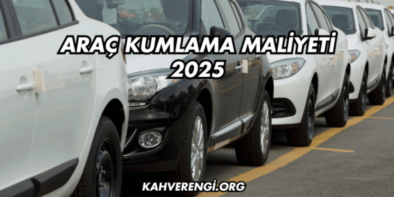 Araç Kumlama Maliyeti 2025