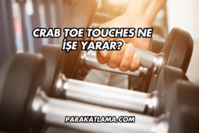 Crab Toe Touches Ne İşe Yarar?