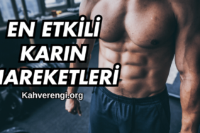 En Etkili Karın Hareketleri