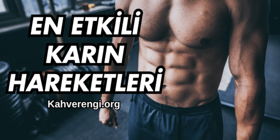 En Etkili Karın Hareketleri