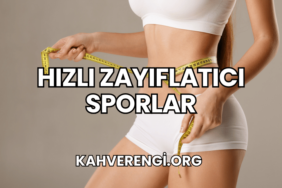 Hızlı Zayıflatıcı Sporlar