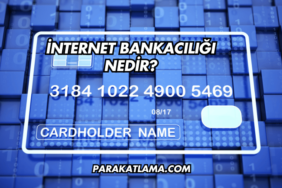 İnternet Bankacılığı Nedir?