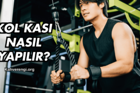 Kol Kası Nasıl Yapılır?