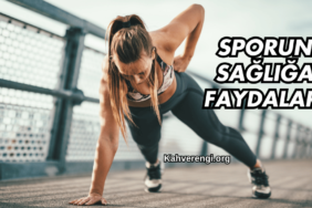 Sporun Sağlığa Faydaları