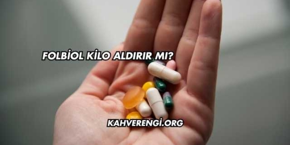 Folbiol Kilo Aldırır mı?