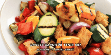 Diyette Garnitür Yenir mi