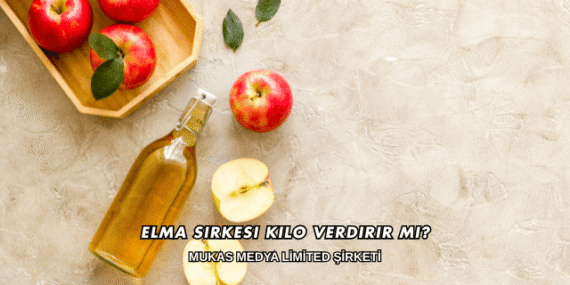 Elma Sirkesi Kilo Verdirir mi?
