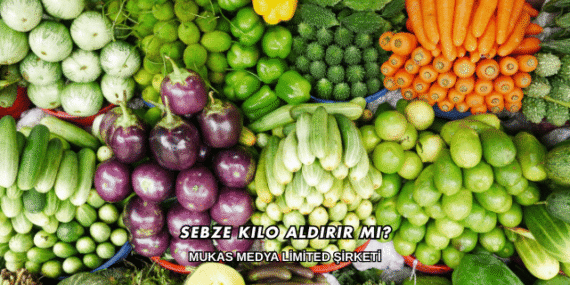 Sebze Kilo Aldırır mı?