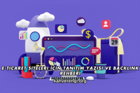 E-Ticaret Siteleri İçin Tanıtım Yazısı ve Backlink Rehberi